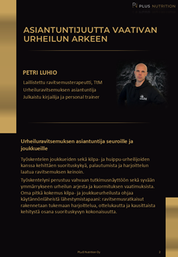 Urheiluravitsemuksen ja ravitsemusterapian asiantuntijapalvelut seurojen ja joukkueiden kehitystyöhön. Petri Luhio, laillistettu ravitsemusterapeutti (TtM) PLuS Nutrition Oy